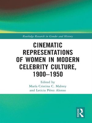 cover image of Cinematic Representations of Women in Modern Celebrity Culture, 1900–1950